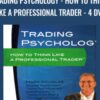 Trading Psychology - How to Think Like a Professional Trader - 4 DVD - Mark Douglas