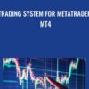 Trading System for Metatrader MT4
