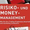 Trading wie ein Profi – Risiko- und Money Management – Tradimo