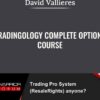 Tradingology Complete Options Course - David Vallieres