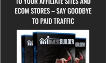 Drive Unlimited Free Traffic To Your Affiliate Sites and Ecom Stores – Say Goodbye To Paid Traffic – Traffic Builder