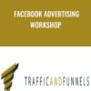 Facebook Advertising Workshop – Traffic & Funnels™
