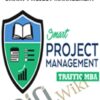Traffic MBA – Smart Project Management – Ezra Firestone
