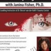 Traumatic Attachment and Affect Dysregulation with Janina Fisher, Ph.D. - Janina Fisher