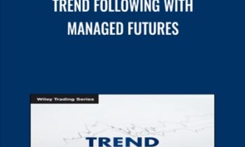 Trend Following with Managed Futures - Alex Greyserman & Kathryn Kaminski
