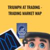 Triumph At Trading - Trading market map