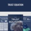 Trust Equation - LinkedSelling & Josh Turner