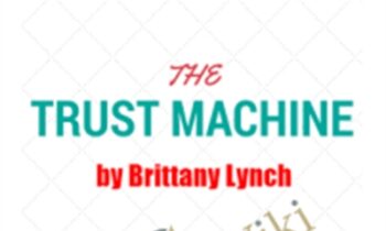 Trust Machine – Brittany Lynch