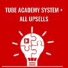 Tube Academy System and All Upsells - Tube Mastermind