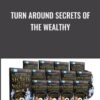Turn Around Secrets Of The Wealthy - Mike Warren