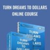 Turn Dreams To Dollars Online Course - Marcia Wieder