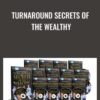 Turnaround Secrets Of The Wealthy - Mike Warren