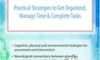 Turning “I Can’t” into “I Can!” for Kids with Executive Function Deficits: Practical Strategies to Get Organized, Manage Time & Complete Tasks - Nicole R. Quint