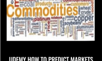 UDEMY How to predict Markets Stocks, Forex, Commodities with PROOF