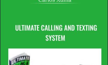Ultimate Calling and Texting System - Carlos Xuma