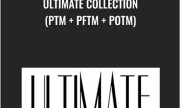 Ultimate Collection (PTM + PFTM + POTM) - Anton Kreil