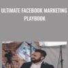Ultimate Facebook Marketing Playbook - Dr. Alex Mehr