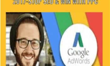 Ultimate Google AdWords Course 2017-Stop SEO & Win With PPC