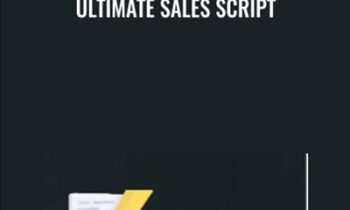 Ultimate Sales Script - Ben Adkins