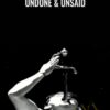 UnDone & UnSaid - Rudy Hunter