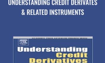 Understanding Credit Derivates & Related Instruments - Antulio Bomfim