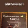 Understanding Gaps - Scott Andrews