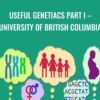 Useful Genetiacs Part I – University of British Columbia