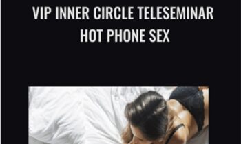 VIP Inner Circle Teleseminar - Hot Phone Sex - David Shade