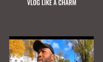 Vlog Like A Charm