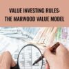 Value Investing Rules: The Marwood Value Model - Joe Marwood