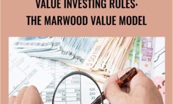 Value Investing Rules: The Marwood Value Model - Joe Marwood