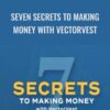 Seven Secrets to Making Money with VectorVest