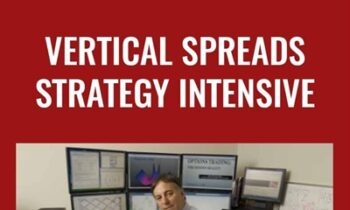 Vertical Spreads -  Strategy Intensive - Charles Cottle