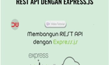Video Tutorial: Membangun REST API dengan Express.js - Ega Radiegtya