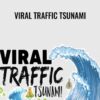 Viral Traffic Tsunami - Robert Prieto & Jackson Meya