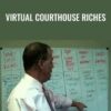 Virtual Courthouse Riches - Rick Dawson