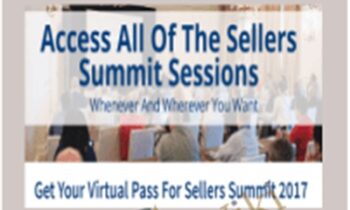 Virtual Pass For Sellers Summit 2017 – Steve Chou