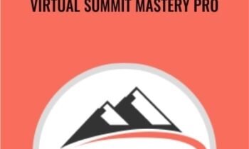 Virtual Summit Mastery Pro - Navid Moazzez