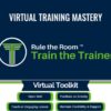 Virtual Training Mastery - Jason Teteak