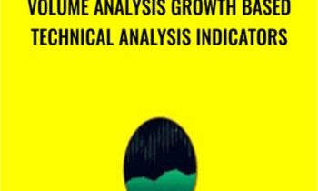 Volume Analysis Growth Based Technical Analysis Indicators - Saad T. Hameed