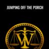 Jumping Off The Porch - WALLSTREET TRAPPER