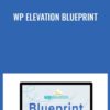 WP Elevation Blueprint - Troy Dean