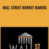 Wall Street Market Makers