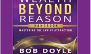 Wealth Beyond Reason Program - Bob Doyle