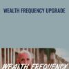 Wealth Frequency Upgrade