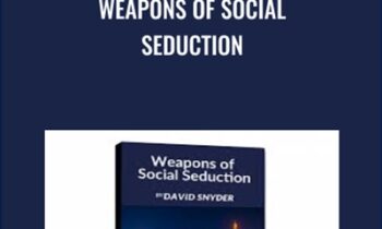 Weapons of Social Seduction