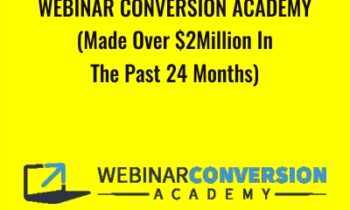 Webinar Conversion Academy (Made Over $2Million In The Past 24 Months) - Jon Penberthy