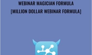 Webinar Magician Formula - Million Dollar Webinar Formula - Ben Adkins