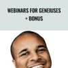 Webinars For Geneiuses + Bonus - Billy Gene