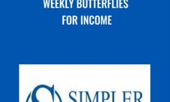 Weekly Butterflies for Income - Simpler Options
